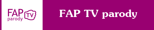 Fap Tv Parody